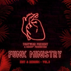 FUNK MINISTRY VOL.3 - EDIT BY TONYWAR