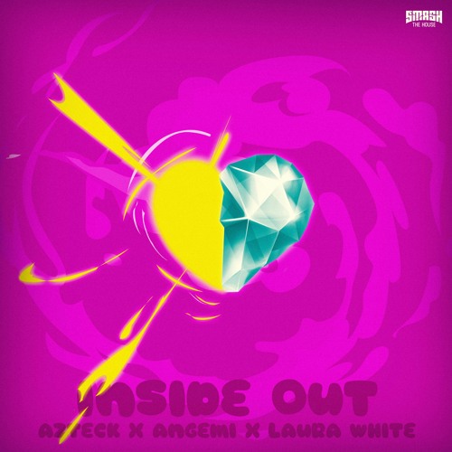 Azteck x Angemi x Laura White - Inside Out
