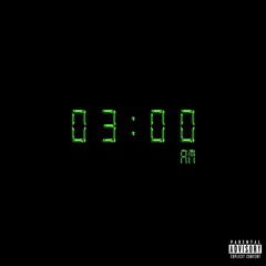 03:00 AM (Prod, Farzaam)