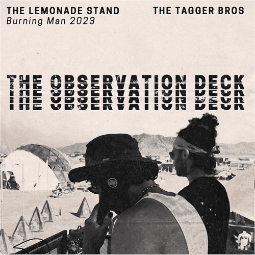 The Tagger Bros - The Lemonade Stand Burning Man 2023