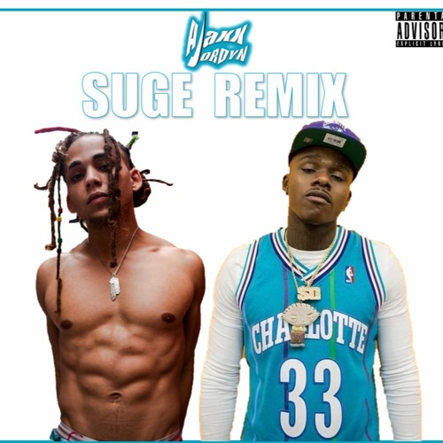SUGE (Ajaxx Jordyn Remix)