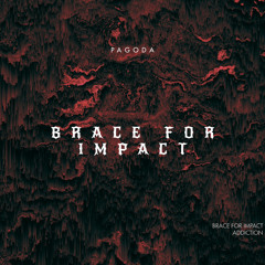 Brace for Impact - PAGODA