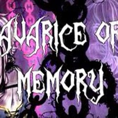 AVARICE OF MEMORY (Everett VCCV)