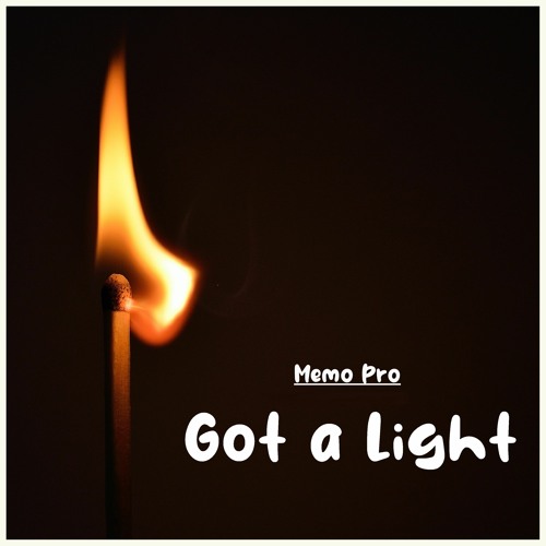 Memo Pro - Got a Light