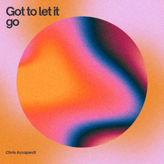 Got to let it go (Extended mix)