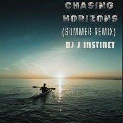 Dj J Instinct - Chasing Horizons Feat. Chloe Adams(summer remix)