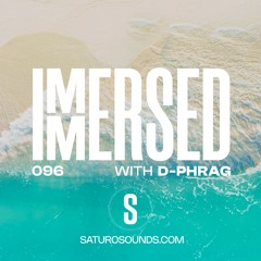 Immersed 096 (8 July 2024)