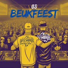 03 | Het Grote Uptembros Beukfeest