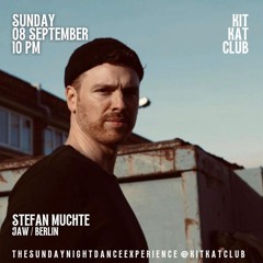 Stefan Muchte @ Kit Kat Club | 08.09.2024, Somnambul Berlin