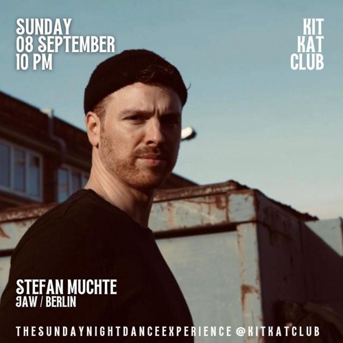 Stefan Muchte @ Kit Kat Club | 08.09.2024, Somnambul Berlin