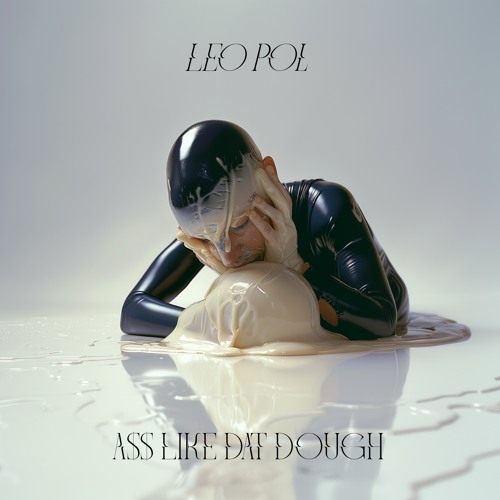 Leo Pol - Ass Like Dat Dough