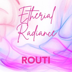 Ethereal Radiance