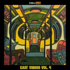 Easy Vibing Vol. 4