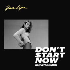 Don't Start Now (DNWN Remix)