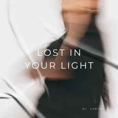 Lost in Your Light