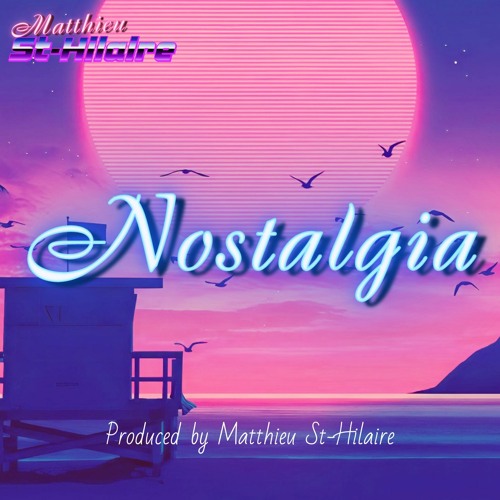 Nostalgia