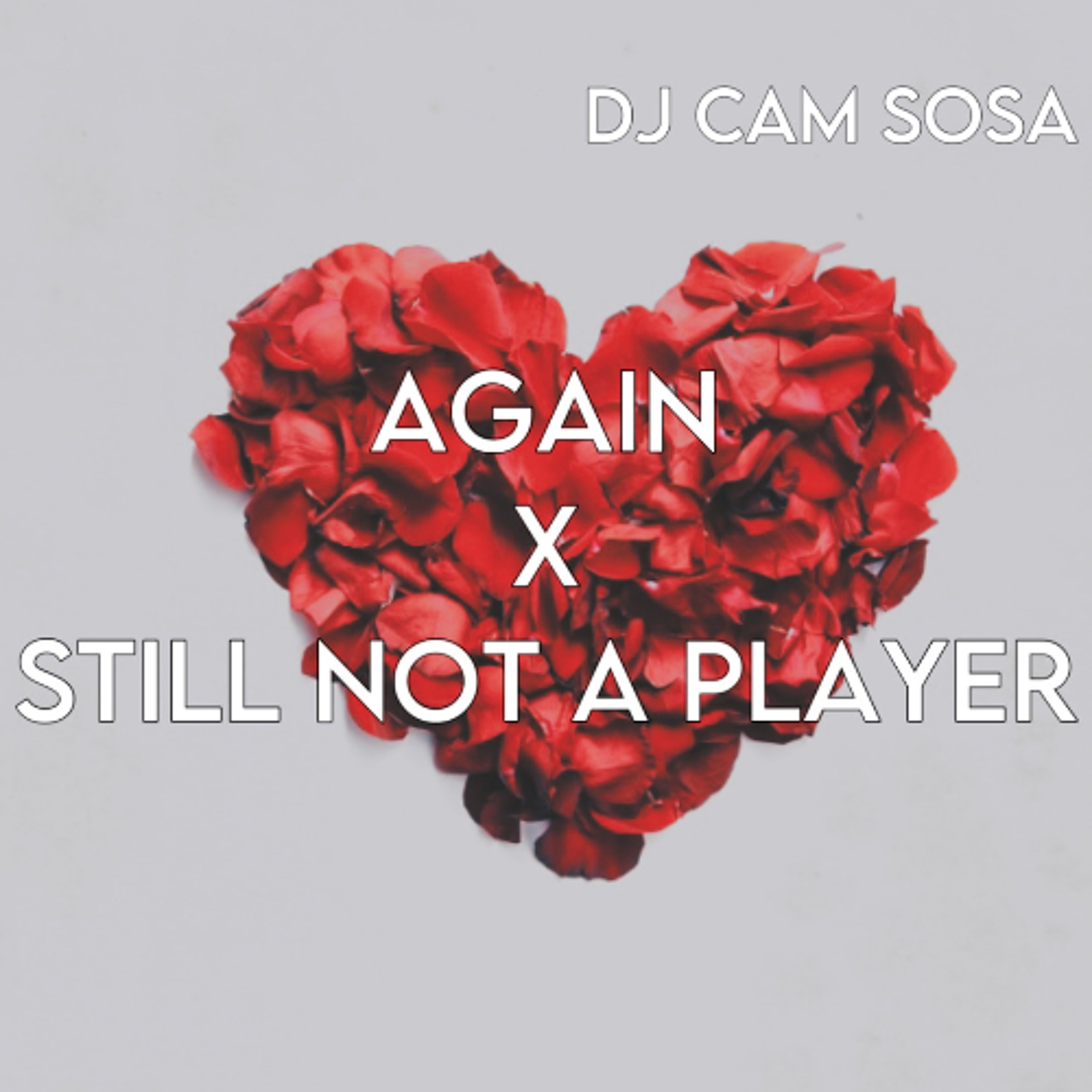Again x Still Not a Player (Fetty Wap x Big Pun)