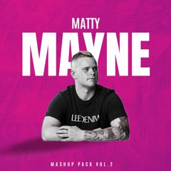 Matty Mayne Mashup Pack Vol.2