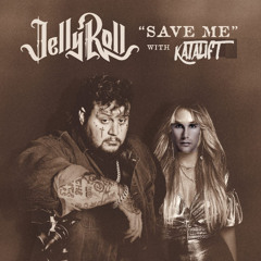 Jelly Roll - Save Me (Katalift Bootleg) short edit