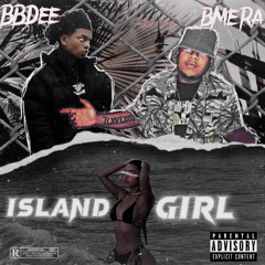 island girl - blokkboidee ft BMERA