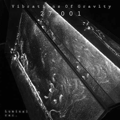Vibrations Of Gravity - Spiral Of Thoughts (Original Mix) [LVM27001]