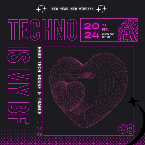 techno is my bf