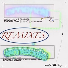 Laxcity - Amends (DVNK Remix)