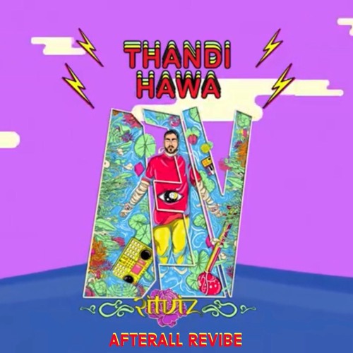 Ritviz - Thandi Hawa