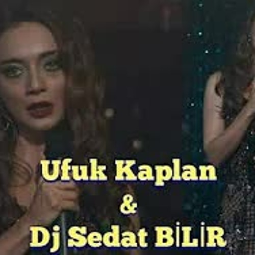 Damla Sönmez - Durdurun Dünyayı REMİX - Ufuk Kaplan ft. DJ Sedat BİLİR