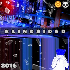 Blindsided '16