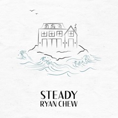 Steady