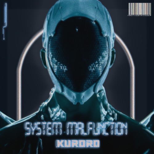 KURORO - System Malfunction