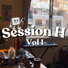 SESSION H Vol. 1 — Matías Gerena & Matías Rostagno — Córdoba AR