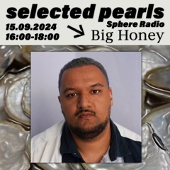 selected pearls 002 w/ Sachsenperle & Big Honey - 15.09.2024