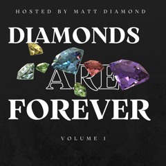 Diamonds are forever Volume 1