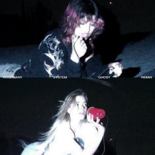 Cosette & han.irl <3 - rosemary (SYSTEM ghost Remix)