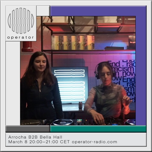 Arrocha B2B Bella Hall | International Womxn's Day - 8th March 2021