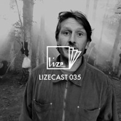 LIZECAST 35 - by Martin Kling