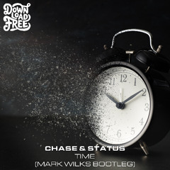 Time - Chase & Status  (Mark Wilks Bootleg)