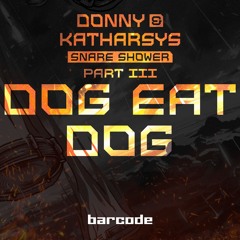 Donny & Katharsys - Dog Eat Dog