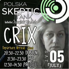 CRIX + POLSKA SKEPTIC TANK 5-7-2025 JUNGLETRAIN
