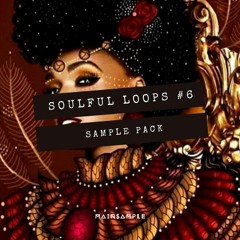 Soulful Loops #6 : Demos