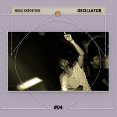 Music Exposition By Oscillator #04