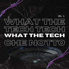 What The Tech Vol.1