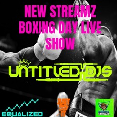 NEW STREAMZ - BOXING DAY LIVE SHOW - DRIFT & NU-FLOW (UNTITLED DJS)