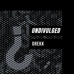 Undivulged - Fets