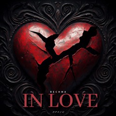Rechma - In love (remix)