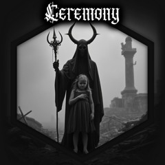 CEREMONY
