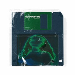40 Nights (Drum Kit) ~ Kit Preview