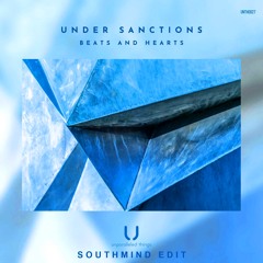 Under Sanctions - Beats And Hearts (Southmind Edit)
